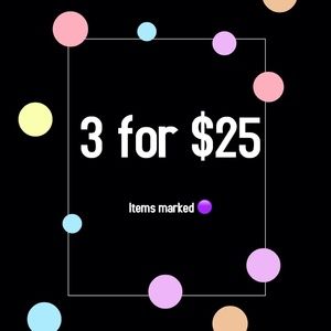 3 FOR $25 ITEMS MARKED 🟣